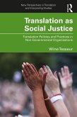 Translation as Social Justice (eBook, ePUB)