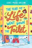 The Year My Life Went Down the Toilet (eBook, ePUB)