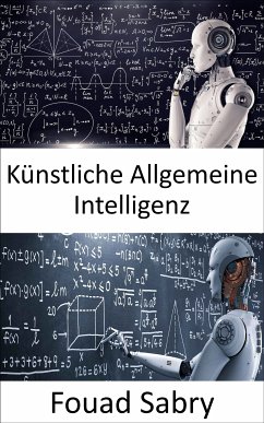 Künstliche Allgemeine Intelligenz (eBook, ePUB) - Sabry, Fouad