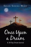 Once Upon a Dream & 30 Day Dream Journal (eBook, ePUB)