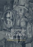The Mysteries of the Faceless King (eBook, ePUB)