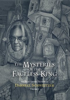 The Mysteries of the Faceless King (eBook, ePUB) - Schweitzer, Darrell