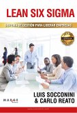 Lean Six Sigma Sistema de Gestión Para Liderar Empresas (For Leaders) (eBook, ePUB)