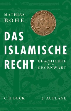 Das islamische Recht (eBook, PDF) - Rohe, Mathias