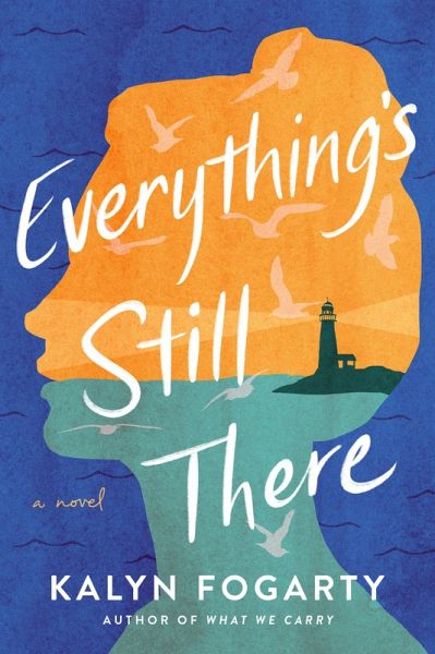 Everything's Still There (eBook, ePUB) Everything's Still There (eBook, ePUB)