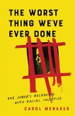 The Worst Thing We've Ever Done (eBook, ePUB)