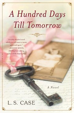 A Hundred Days Till Tomorrow (eBook, ePUB) - Case, L. S.