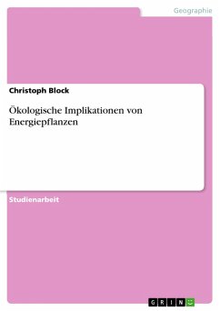 Ökologische Implikationen von Energiepflanzen (eBook, PDF) - Block, Christoph