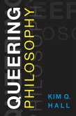 Queering Philosophy (eBook, ePUB)