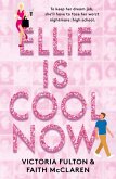 Ellie Is Cool Now (eBook, ePUB)