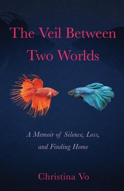 The Veil Between Two Worlds (eBook, ePUB) - Vo, Christina