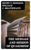 The Message and Mission of Quakerism (eBook, ePUB)