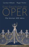 Eine Geschichte der Oper (eBook, ePUB)
