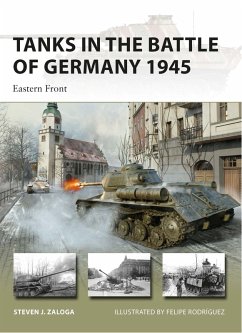 Tanks in the Battle of Germany 1945 (eBook, PDF) - Zaloga, Steven J.