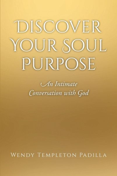 Discover Your Soul Purpose (eBook, ePUB) Discover Your Soul Purpose (eBook, ePUB)