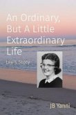 An Ordinary, But A Little Extraordinary Life (eBook, ePUB)