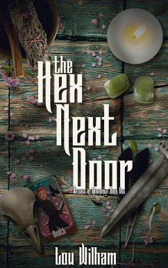 The Hex Next Door (Witches of Moondale, #1) (eBook, ePUB) - Wilham, Lou