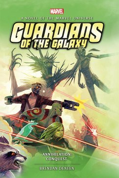 Guardians of the Galaxy - Annihilation: Conquest (eBook, ePUB) - Deneen, Brendan