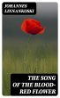 The Song of the Blood-Red Flower... - Bild 1