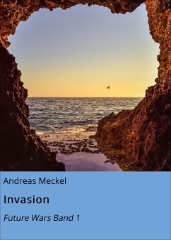 Invasion (eBook, ePUB) - Meckel, Andreas