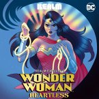 Wonder Woman: Heartless (eBook, ePUB)