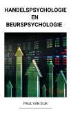 Handelspsychologie en Beurspsychologie (eBook, ePUB)