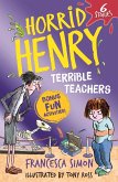Horrid Henry: Terrible Teachers (eBook, ePUB)