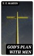 God's Plan with Men (eBook, ePUB) - Bild 1