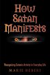 How Satan Manifests (eBook, ePUB) - Bild 1