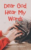 Dear God, Hear My Words (eBook, ePUB)