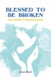 Blessed To Be Broken (eBook, ePUB) - Bild 1