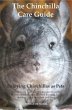 The Chinchilla Care Guide. Enjoying... - Bild 1