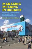 Managing Meaning in Ukraine (eBook, ePUB)