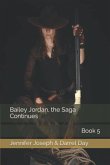 Bailey Jordan, the Saga Continues (eBook, ePUB)