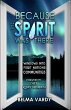Because the Spirit was There (eBook,... - Bild 1