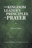 The Kingdom Leader's Principles of Prayer (eBook, ePUB)