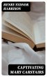 Captivating Mary Carstairs (eBook, ePUB) - Bild 1