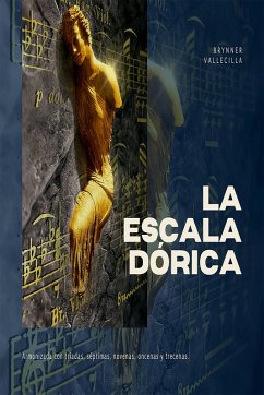 La escala dórica (eBook, ePUB) - Riascos, Brynner Leonidas Vallecilla