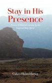 Stay in His Presence (eBook, ePUB)