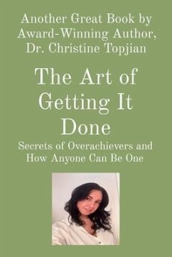The Art of Getting It Done (eBook, ePUB) - Topjian, Christine