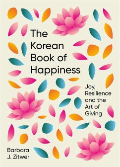 The Korean Book of Happiness (eBook, ePUB) - Zitwer, Barbara J.