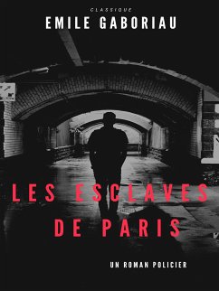 Les Esclaves de Paris (eBook, ePUB)
