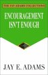 Encouragement Isn't Enough (eBook, ePUB) - Bild 1