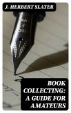 Book Collecting: A Guide for Amateurs (eBook, ePUB)