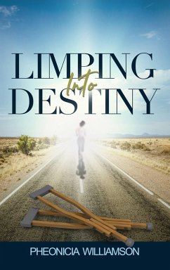 Cover Limping Into Destiny (eBook, ePUB)