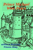 Prince Michael Wins Peace (The Adventures of Prince Michael) (eBook, ePUB) Prince Michael Wins Peace (The Adventures of Prince Michael) (eBook, ePUB)