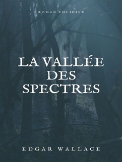 La Vallée des spectres (eBook, ePUB)