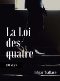 La Loi des quatre (eBook, ePUB)