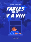 Fables Livres V à VIII (eBook, ePUB)