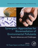 Synergistic Approaches for Bioremediation of Environmental Pollutants: Recent Advances and Challenges (eBook, ePUB)